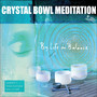 Crystal Bowl Meditation