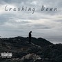 Crashing Down (Explicit)