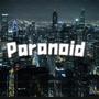 Paranoid (Explicit)