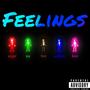 Feelings (Explicit)