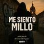Me Siento Millo (Live Version) [Explicit]