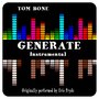 Generate Intrumental (Originally Performed By Eric Prydz)