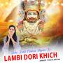 Ucho Rakh Nishan Shyam Ko Lambi Dori Khich