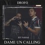 Dame un Calling