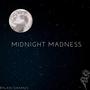 Midnight Madness (Explicit)