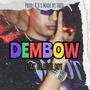 DEMBOW (feat. Made by Theo) [Explicit]