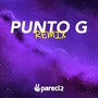 Punto G (Remix)