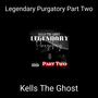 Legendary Purgatory Part Two (Explicit)