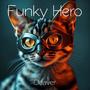 Funky Hero