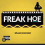 Freak Hoe #JerseyClub (feat. Scxttyz) [Explicit]