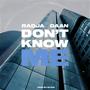 Don't Know Me (feat. Daan & Claus) [Explicit]