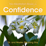 Tao Meditation Music for Confidence