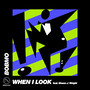 When I Look - Single