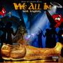 WE ALL IN (Explicit)