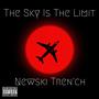 The Sky Is The Limit (Explicit)