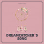 Dreamcatcher's Song