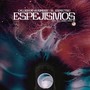 Espejismos (Explicit)