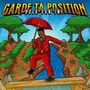 Garde Ta Position