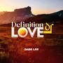 DEFINITION OF LOVE (Explicit)