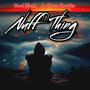 Nuff Things (feat. Jr Alstar Braffer)