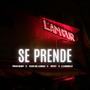 SE PRENDE (feat. Ivan de Lomas, Fran Baby, Myky & J Carmelo) [Explicit]