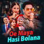 Oe Maya Hasi Bolana