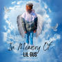 In Memory Of Lil Gus (Explicit)