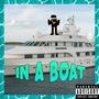 IN A BOAT (Explicit)