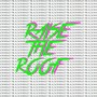 Raise the Roof (Explicit)