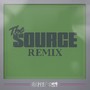 THE SOURCE (Remix) [Explicit]