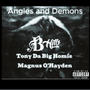 Angles and Demons (feat. Tony Da Big Homie & Magnus O'Hayden) [Explicit]