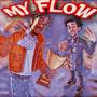 MY FLOW vol.1 (Explicit)