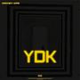 YDK (Explicit)