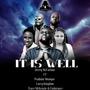 It Is Well (feat. Psalmist Monique, Larry Kingdom, Trace McKenzie & Endurance)