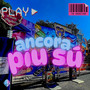 Ancora Più Sù