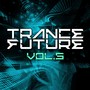 Trance Future Vol.5