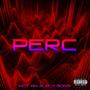 Perc (feat. slatt) [Prod. Jaydon Warden & 3NV3] [Explicit]