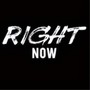 Right Now (Explicit)