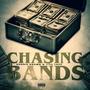 Chasing Bands (feat. Itss Yapp) [Explicit]