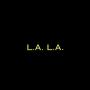 L.A. L.A. (Explicit)