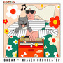 Missed Grooves EP
