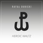 Heroic Waltz