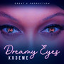 Dreamy Eyes (Explicit)