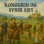 Kongurin og synir sjey