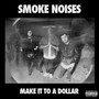 Make It to a Dollar (Explicit)