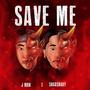 Save Me (feat. J Noir) [Explicit]