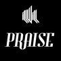 Praise (Explicit)