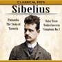 Classical Hits, Sibelius - Finlandia, the Swan of Tuonela, Valse Triste, Violin Concerto, Symphony No. 2