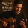 The Hand That Holds Me