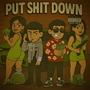 Put **** down (feat. Luh Zo) [Explicit]